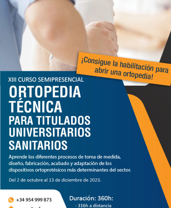 Ortopedia Técnica para Titulados Universitarios Sanitarios.