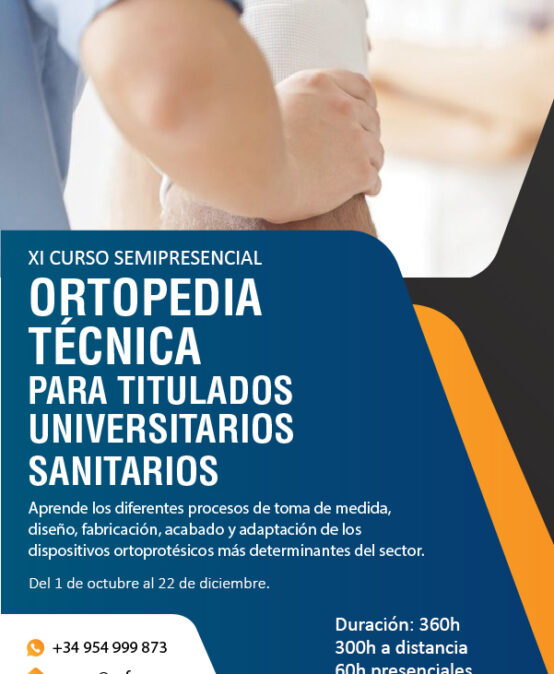 Ortopedia Técnica para Titulados Universitarios Sanitarios.