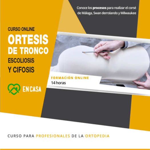 Curso de ortesis de tronco: Escoliosis y Cifosis